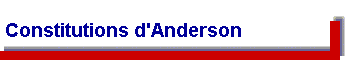  Constitutions d'Anderson 
