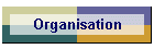 Organisation