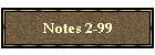Notes 2-99