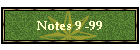 Notes 9 -99